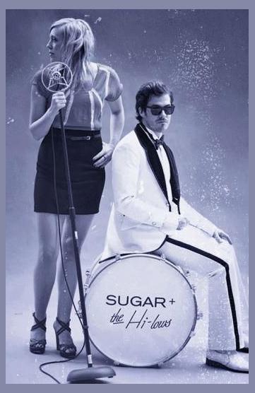 Sugar And The Hi Lows